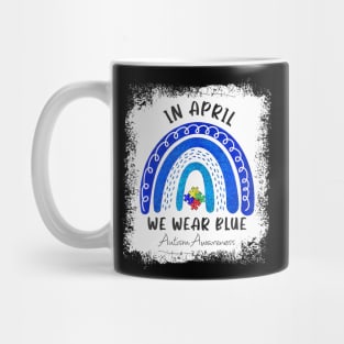 Puzzle Rainbow In April We Wear Blue Autism Awareness Month Mug